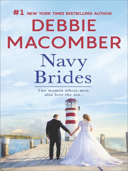 Title details for Navy Brides: Navy Wife\Navy Blues by Debbie Macomber - Available